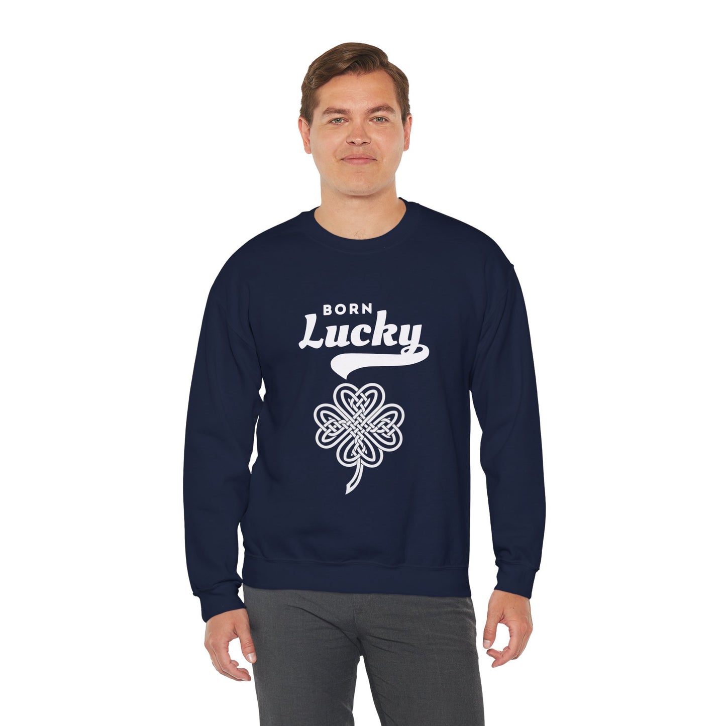 Born Lucky Sweatshirt