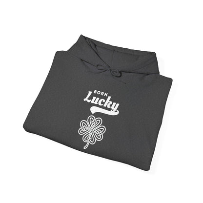 Born Lucky Hoodie