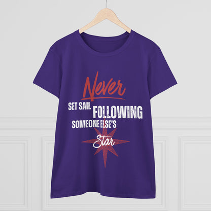 Never Set Sail Women's Tee, White Text