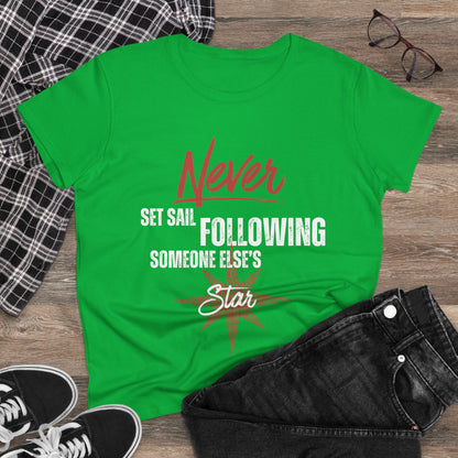 Never Set Sail Women's Tee, White Text