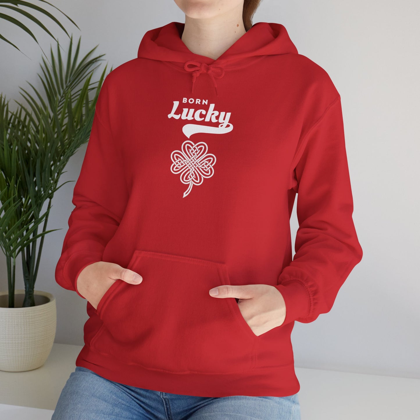 Born Lucky Hoodie