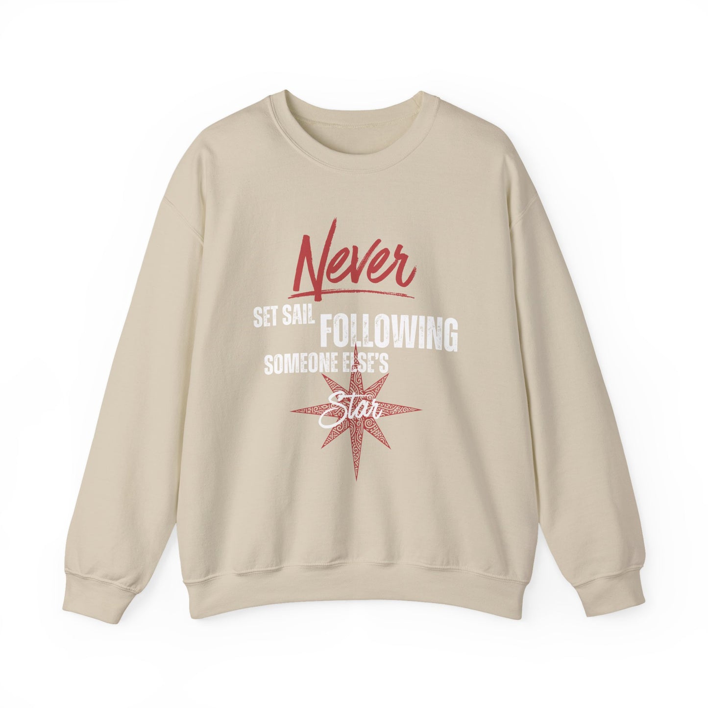 Never Set Sail Sweatshirt, White Text