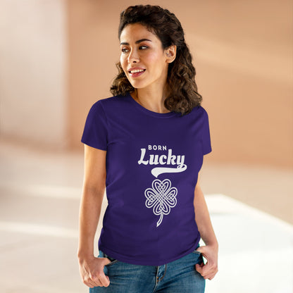Born Lucky Women's Tee