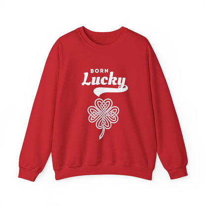 Born Lucky Sweatshirt