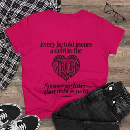 Debt to Truth Women's Tee