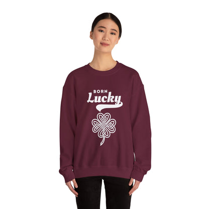 Born Lucky Sweatshirt