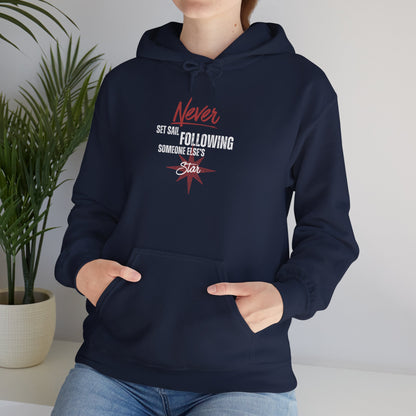 Never Set Sail Hoodie, White Text