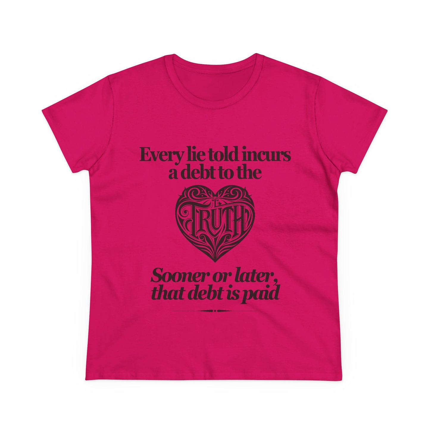 Debt to Truth Women's Tee