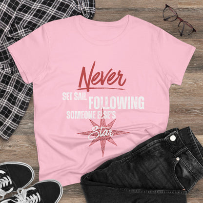 Never Set Sail Women's Tee, White Text