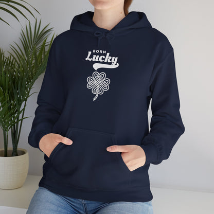 Born Lucky Hoodie